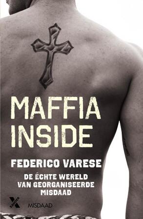 Maffia inside - Federico Varese Maffia inside - Federico Varese