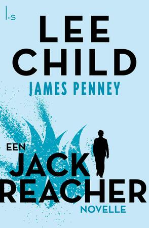 James Penney - verhaal 1 - Lee Child James Penney - verhaal 1 - Lee Child