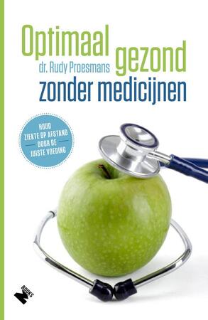 Optimaal gezond zonder medicijnen - Rudy Proesmans Optimaal gezond zonder medicijnen - Rudy Proesmans