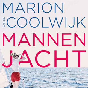 Mannenjacht - Marion van de Coolwijk Mannenjacht - Marion van de Coolwijk