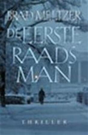 De eerste raadsman - Brad Meltzer, Ben van Maaren