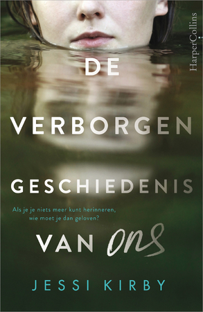 De verborgen geschiedenis van ons - Jessi Kirby De verborgen geschiedenis van ons - Jessi Kirby