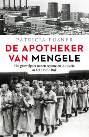 De apotheker van Mengele - Patricia Posner De apotheker van Mengele - Patricia Posner
