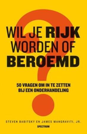 Wil je rijk worden of beroemd? - S. Babitsky, J. Mangraviti