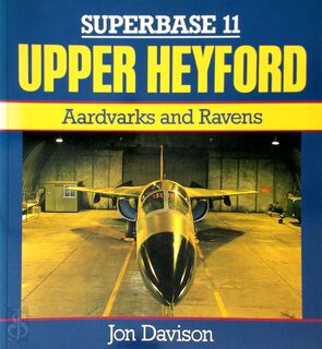 Superbase 11: Upper Heyford - Jon Davison (ISBN 9780850459135)