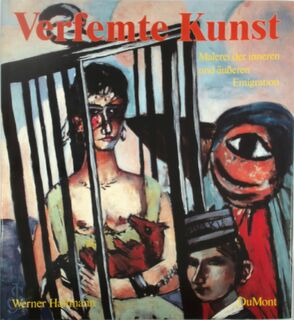 Verfemte Kunst - Werner Haftmann, Leopold Reidemeister