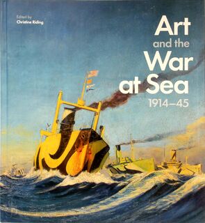 Art and the War at Sea - Christine Riding (ISBN 9781848221680)