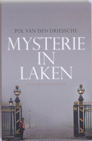 Mysterie in Laken - Pol van den Driessche Mysterie in Laken - Pol van den Driessche
