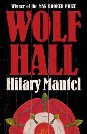 Wolf Hall - Hilary Mantel Wolf Hall - Hilary Mantel