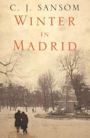 Winter in Madrid - C. J. Sansom