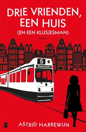 Drie vrienden, een huis en een klusjesman - Astrid Harrewijn Drie vrienden, een huis en een klusjesman - Astrid Harrewijn
