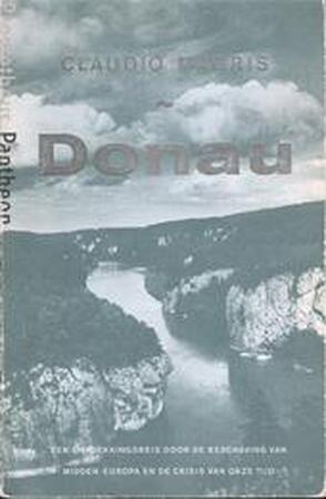 Donau - Claudio Magris, Anton Haakman Donau - Claudio Magris, Anton Haakman