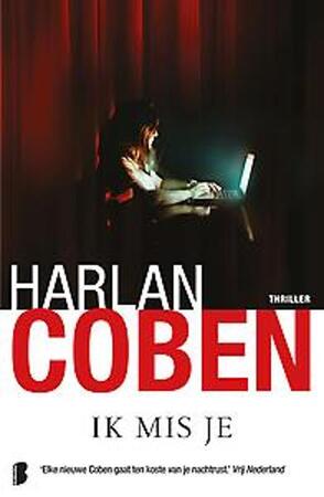 Ik mis je - Harlan Coben Ik mis je - Harlan Coben