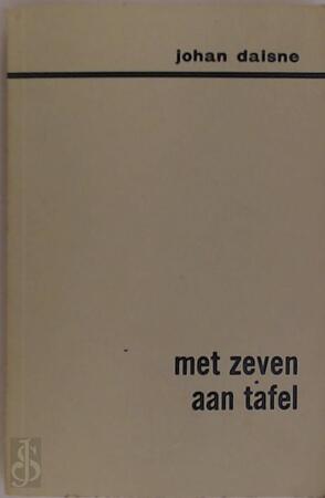 Met zeven aan tafel - Johan Daisne Met zeven aan tafel - Johan Daisne