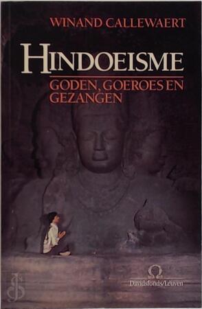 Hindoeïsme - Winand M. Callewaert Hindoeïsme - Winand M. Callewaert
