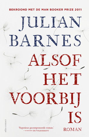 Alsof het voorbij is - Julian Barnes Alsof het voorbij is - Julian Barnes