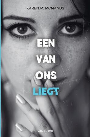 Een van ons liegt - Karen M. Mcmanus Een van ons liegt - Karen M. Mcmanus