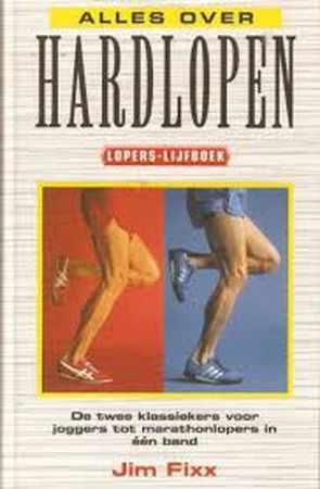 Alles over hardlopen - Jim Fixx, Jan Koesen