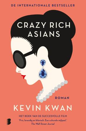 Crazy Rich Asians - Kevin Kwan Crazy Rich Asians - Kevin Kwan