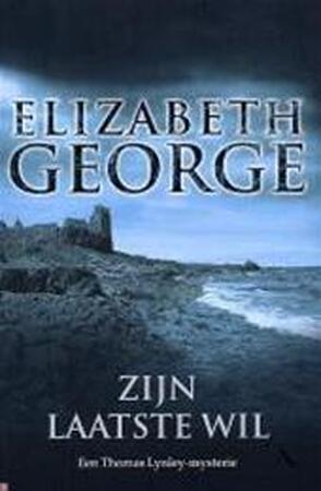 Zijn laatste wil - Elizabeth George Zijn laatste wil - Elizabeth George