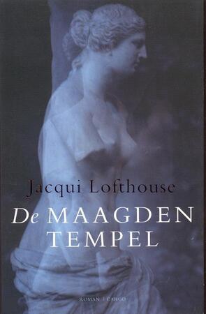 De maagdentempel - Jacqui Lofthouse, Jorien Hakvoort