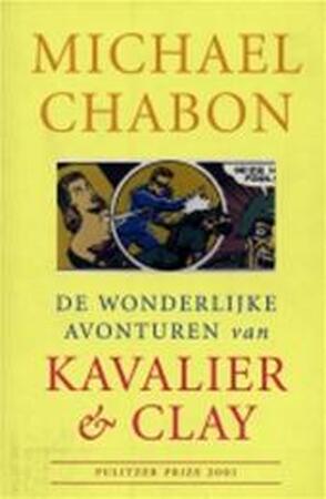 De wonderlijke avonturen van Kavalier & Clay - M. Chabon De wonderlijke avonturen van Kavalier & Clay - M. Chabon