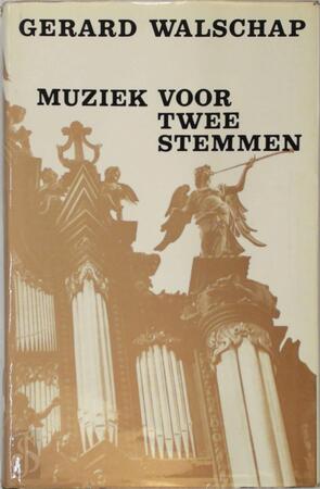 Muziek voor twee stemmen - Gerard Walschap