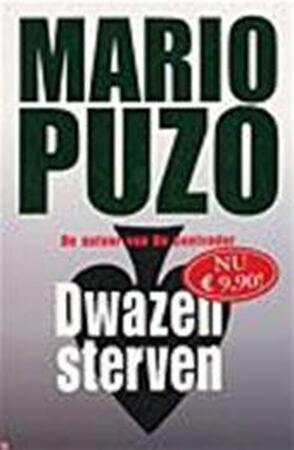 Dwazen sterven - Mario Puzo Dwazen sterven - Mario Puzo