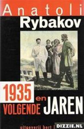 1935 en volgende jaren - Anatoli Rybakov, Aai Prins 1935 en volgende jaren - Anatoli Rybakov, Aai Prins