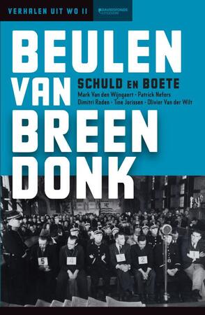 Beulen van Breendonk - Mark van den Wijngaert, Patrick Nefors, Dimitri Roden, Tine Jorissen, Olivier van der Wilt Beulen van Breendonk - Mark van den Wijngaert, Patrick Nefors, Dimitri Roden, Tine Jorissen, Olivier van der Wilt