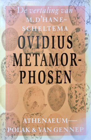 Metamorphosen - Ovidius, M. d' Hane-scheltema Metamorphosen - Ovidius, M. d' Hane-scheltema