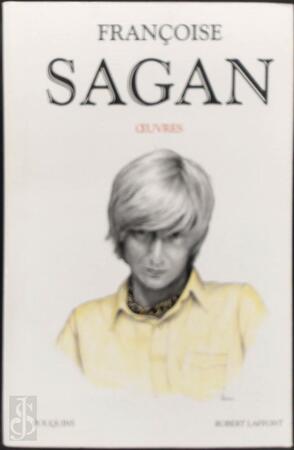 Œuvres - Françoise Sagan Œuvres - Françoise Sagan