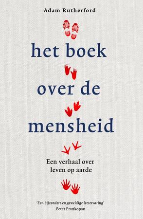 Het boek over de mensheid - Adam Rutherford Het boek over de mensheid - Adam Rutherford