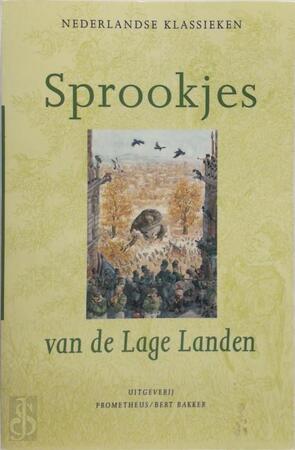 Sprookjes van de Lage Landen - Peter A. Vos, Eelke de Jong, Hans Sleutelaar Sprookjes van de Lage Landen - Peter A. Vos, Eelke de Jong, Hans Sleutelaar