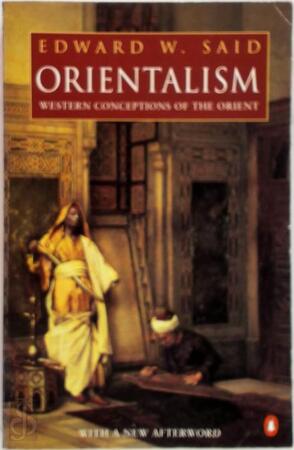 Orientalism - Edward W. Said Orientalism - Edward W. Said
