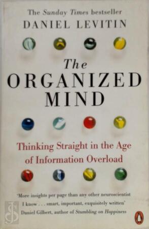 Organized Mind - daniel j. levitin Organized Mind - daniel j. levitin