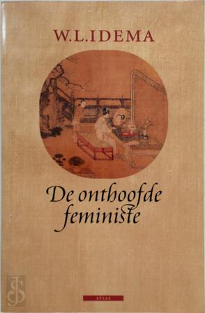 De onthoofde feministe - W.L. Idema De onthoofde feministe - W.L. Idema