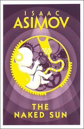Naked Sun - Isaac Asimov Naked Sun - Isaac Asimov