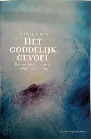 Het goddelijk gevoel - Hans Geybels