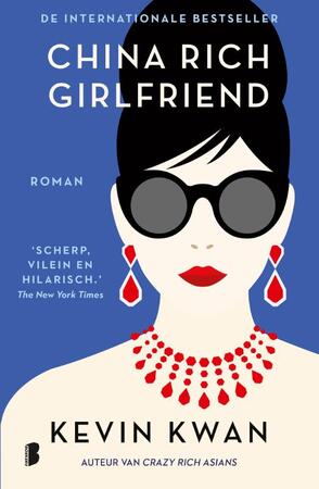 China Rich Girlfriend - Kevin Kwan China Rich Girlfriend - Kevin Kwan