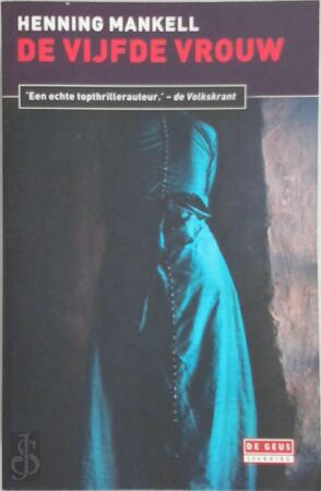 De vijfde vrouw - Henning Mankell De vijfde vrouw - Henning Mankell