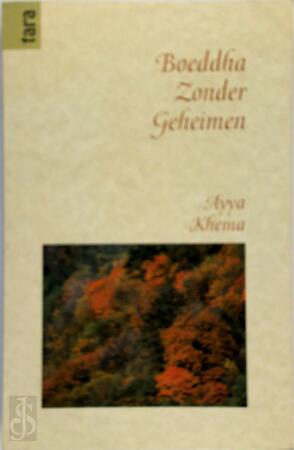 Boeddha zonder geheimen - A. Khema, M. Koren Boeddha zonder geheimen - A. Khema, M. Koren