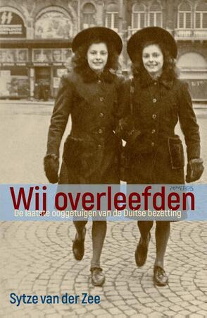 Wij overleefden - Sytze van der Zee Wij overleefden - Sytze van der Zee