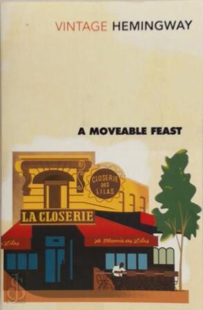 A Moveable Feast - Ernest Hemingway A Moveable Feast - Ernest Hemingway