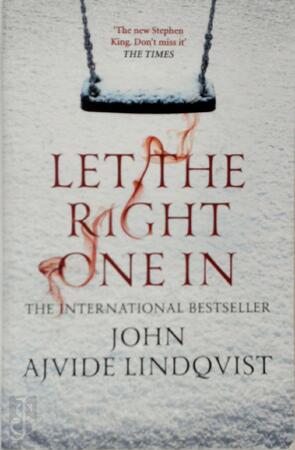 Let the right one in - John Ajvide Lindqvist