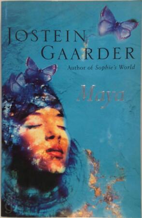 Maya - Jostein Gaarder Maya - Jostein Gaarder
