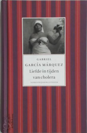 Liefde in tijden van cholera - Gabriel Garcia Marquez Liefde in tijden van cholera - Gabriel Garcia Marquez