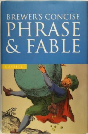 Brewer's Concise Dictionary of Phrase and Fable - Elizabeth McLaren Kirkpatrick, E. Cobham Brewer