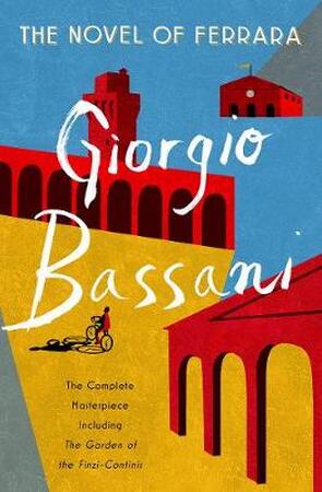 Novel of ferrara - Giorgio Bassani