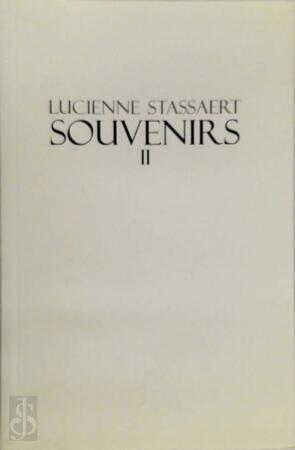 Souvenirs II - Lucienne Stassaert